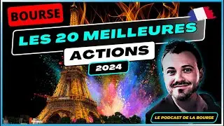 BOURSE : LES 20 MEILLEURES ACTIONS 🚀 (Edition Spéciale Investisseurs💰)