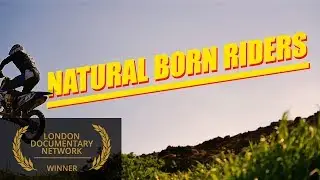 Natural Born Riders | Doc In a Day Theme 