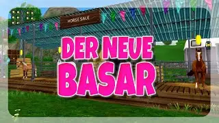 DER NEUE BASAR 🐴 WARTESTREAM SERVER 15 | Star Stable [SSO]