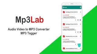Mp3Lab - Audio Video to MP3 Converter MP3 Tagger