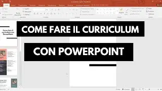 Come fare un curriculum moderno con PowerPoint - 2020