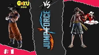 JUMP FORCE #1 dragon ball (GOKU) Vs One peace (LUFFY) #1 | DUDUK MANIS