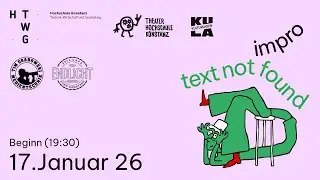 text not found (impro) - Theater Hochschule Konstanz | Aufführung 4