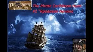 The Pirate Caribbean Hunt: #1 