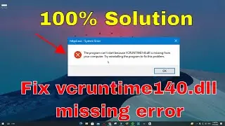 How to fix vcruntime140.dll missing error || How to fix dll missing errors.
