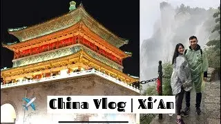 HONEYMOON VLOG PART 2 | XI'AN