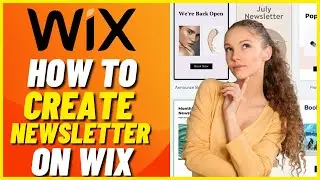 How to Create Newsletter on Wix - Wix Newsletter Tutorial