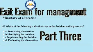 Management exit Exam | part Three