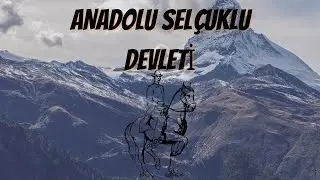 ANADOLU SELÇUKLU DEVLETİ