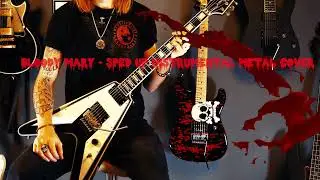 Bloody Mary Sped Up Instrumental Metal Cover