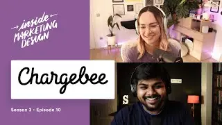 Why design documentation is worth your time - Inside Marketing Design at Chargebee - S03E10