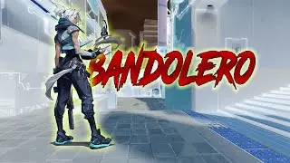 VALORANT Montage | Bandolero