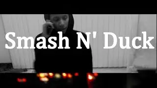 TmanShawty-Smash N' Duck(Official Video)HD