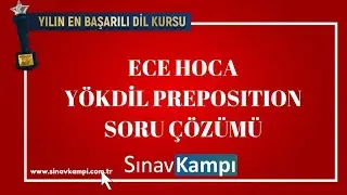 İNGİLİZCE PREPOSITION SORU ÇÖZÜMÜ I ECE HOCA