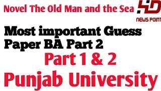 Novel The Old Man and the Sea Most Important guess Paper |Part 2 Punjab University||UOS|GC uni|