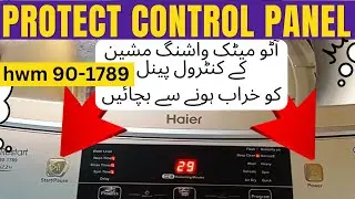 how to protect control panel of automatic washing machine, hwm 90-1789 control panel protection