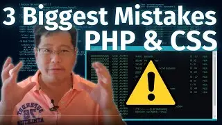 These Are The 3 Most Common Mistakes With PHP and CSS! | Front End Development 2022