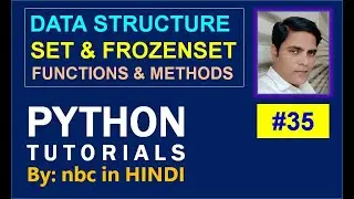 #35 : Frozen set | Iterator | Set in Python | Python Tutorials For Beginners