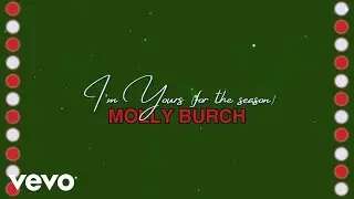 Molly Burch - I'm Yours (For the Season) (Official Lyric Video)