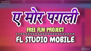 Free Flm Project !! Fl Studio Mobile !! A Mor Pagli !! Cg Flm/flp Project Free Download !! DJ G2A