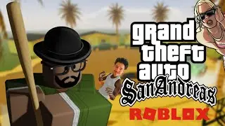 ГТА САН АНДРЕАС Роблокс - GTA San Andreas Roblox