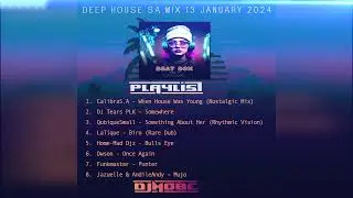 Deep House SA Mix 13 January 2024 - DjMobe