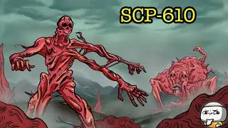 SCP-610 The Flesh that Hates (SCP Animation) ft. 