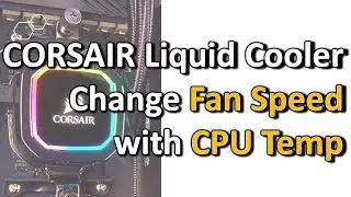 How to customize Cosair Cooler Fan Speed Control in iCue? Choose CPU or Coolant temperature? (2023)
