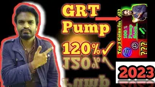 GRT Pump 120 % Going On 2023 || Crypto News Update Daily 2023