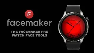 The Facemaker Pro Watch Face Tools