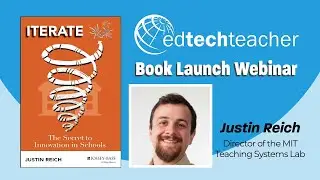 Iterate: The Secret to Innovation in Schools - Book Launch Webinar