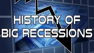 History of Big Recessions