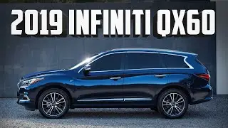 2019 Infiniti QX60 Problems, Pros and Cons. Should you buy it?