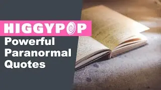 Powerful Quotes On Paranormal & Parapsychology