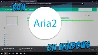 Install Web Based Download Utility with Aria2 WebUI on Windows
