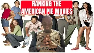The SamDjanShow - Ranking The American Pie Movies
