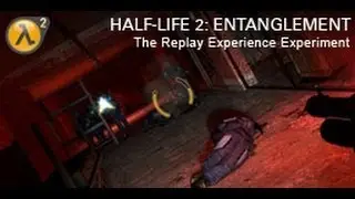 Half-Life 2 TREE: Entanglement by Kaito Kid