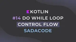 Do While Loop in Kotlin Understanding the Basics #14