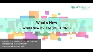 What's New (v2.1.5) (04-04-2023) || Splendid Accounts