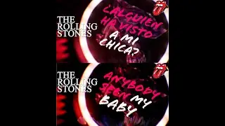 The Rolling Stones "Anybody Seen My Baby" "Alguien ha Visto a Mi Chica?" The Rolling Stones 24MAR'23