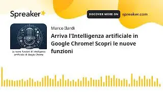 Arriva l'Intelligenza artificiale in Google Chrome! Ecco le nuove funzioni #intelligenzaartificiale