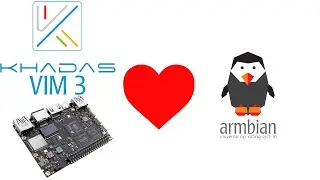 Armbian on the Khadas VIM3