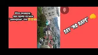 mizo naupang apa ngeiin na takah pawngsual  chu??? 💔😥😢😢😤 | Kawng zawhna