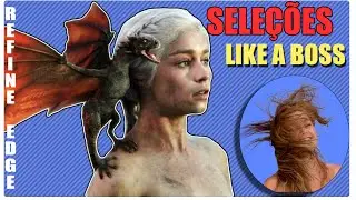 Refine Edge: faça seleções like a boss