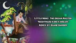 Little Nemo: The Dream Master Music Remix - Nightmare King's Dream | Nes