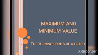 Maximum and Minimum Value the Turning Points of a Graph