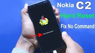 Hard Reset Nokia C2 Ta-1204 No Command Error at Recover Mode 1000% Working Without Box