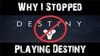 Bungie's Failed 10 Year Promise - Why I Stopped Playing Destiny