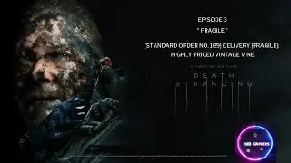 IND GAMERS || Death Stranding ||[Standard Order No.189] Delivery: Highly Priced Vintage Vine