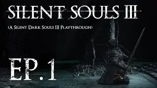 Silent Souls III Part 1: Brave New World